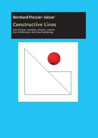Knjiga Constructive Lines Bernhard Pressler-Seisser