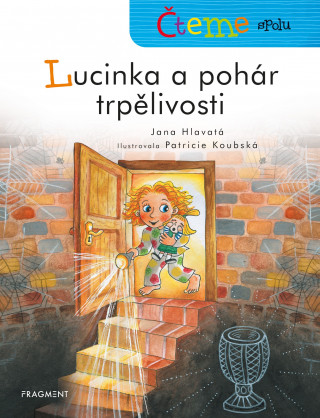 Книга Čteme spolu Lucinka a pohár trpělivosti Jana Hlavatá