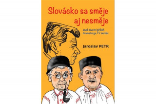 Book Slovácko sa směje aj nesměje Jaroslav Petr