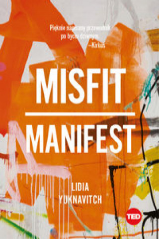 Kniha Misfit Manifest Lidia Yuknavitch