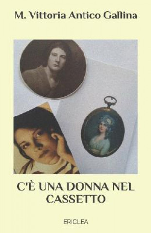 Könyv C'e una donna nel cassetto Maria Cristina Musetti