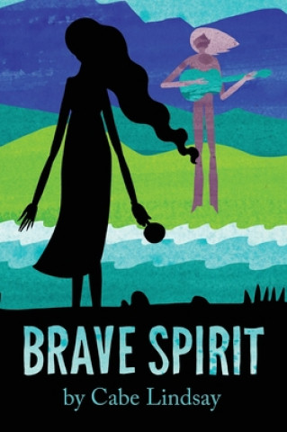 Buch Brave Spirit Cabe Lindsay