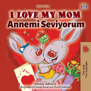 Книга I Love My Mom (English Turkish Bilingual Book) Kidkiddos Books