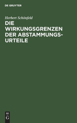 Knjiga Die Wirkungsgrenzen Der Abstammungsurteile Herbert Schönfeld