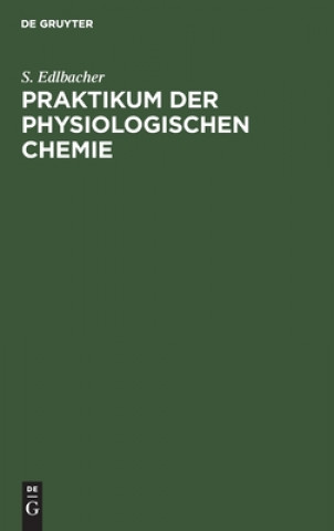 Książka Praktikum Der Physiologischen Chemie 