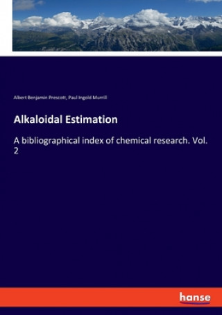 Kniha Alkaloidal Estimation Paul Ingold Murrill