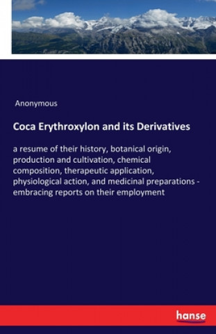 Buch Coca Erythroxylon and its Derivatives Anonymous