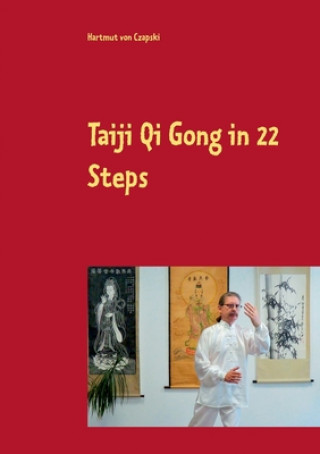 Libro Taiji Qi Gong in 22 Steps 