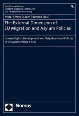 Knjiga The External Dimension of EU Migration and Asylum Policies David Moya