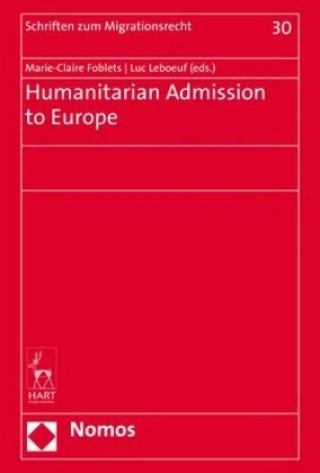 Kniha Humanitarian Admission to Europe Luc Leboeuf