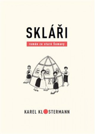 Kniha Skláři Karel Klostermann