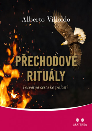 Kniha Přechodové rituály Alberto Villoldo