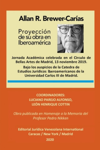Kniha ALLAN R. BREWER-CARIAS. Proyeccion de su Obra en Iberoamerica Luciano Parejo Alfonso