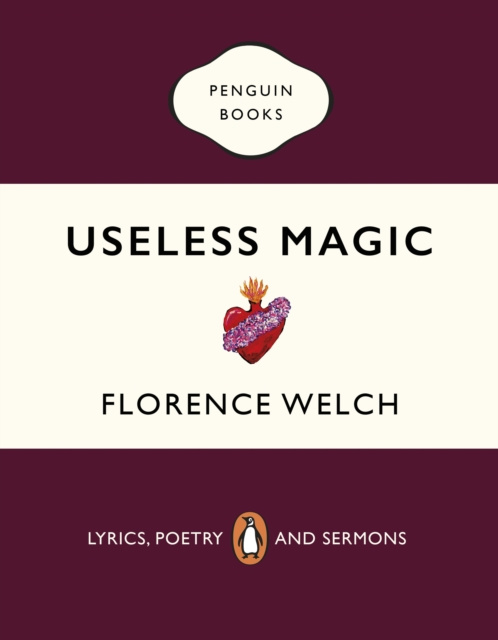 Книга Useless Magic Florence Welch