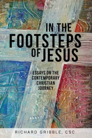 Carte In the Footsteps of Jesus, Volume 1 