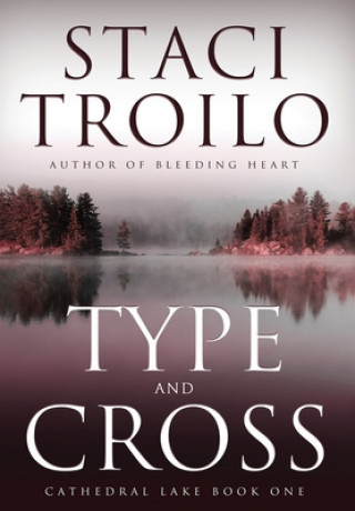 Book Type And Cross Staci Troilo