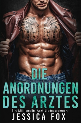 Knjiga Anordnungen des Arztes Jessica Fox