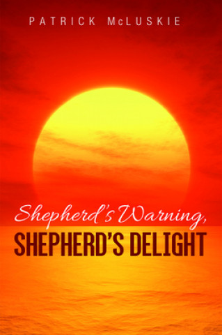 Carte Shepherd's Warning, Shepherd's Delight Liesel Johnstone