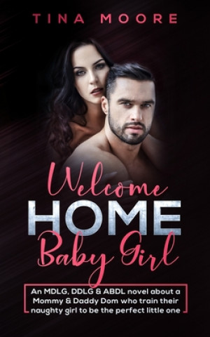 Könyv Welcome Home, Baby Girl 