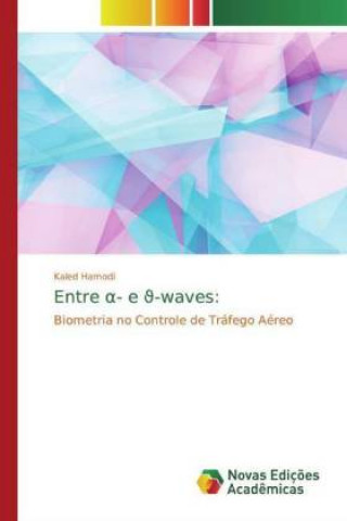 Knjiga Entre ?- e ?-waves: Kaled Hamodi