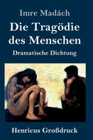 Carte Tragoedie des Menschen (Grossdruck) Julius von Lechner von der Lech