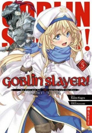Carte Goblin Slayer! Light Novel 05 Noboru Kannatuki