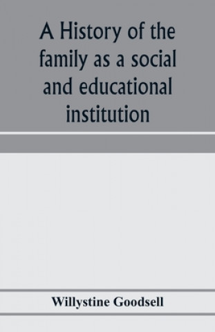 Buch history of the family as a social and educational institution 