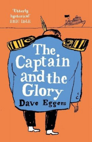 Book Captain and the Glory EGGERS