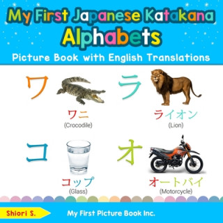 Kniha My First Japanese Katakana Alphabets Picture Book with English Translations 