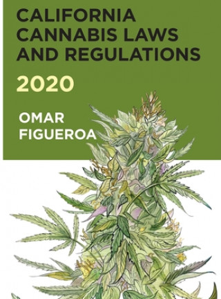 Carte California Cannabis Laws and Regulations 2020 