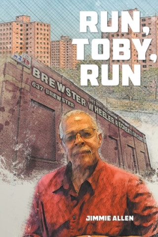 Knjiga Run, Toby, Run Jimmie Allen