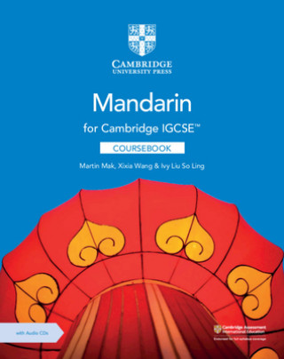 Könyv Cambridge IGCSE (TM) Mandarin Coursebook with Audio CDs (2) Martin Mak