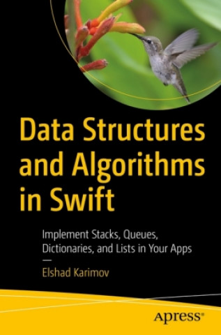 Könyv Data Structures and Algorithms in Swift Elshad Karimov
