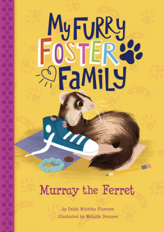 Книга Murray the Ferret Melanie Demmer