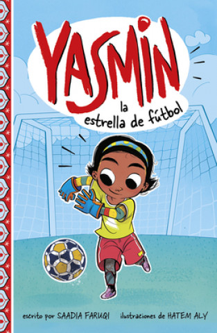 Knjiga Yasmin La Estrella de Fútbol Hatem Aly