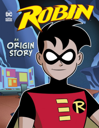 Kniha Robin: An Origin Story 