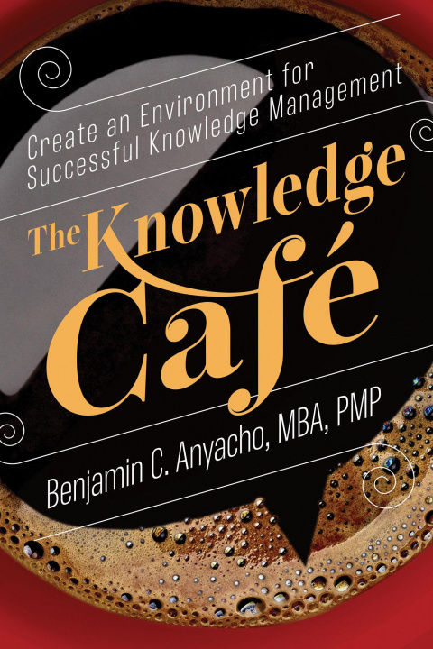 Buch Knowledge Cafe Benjamin C. Anyacho