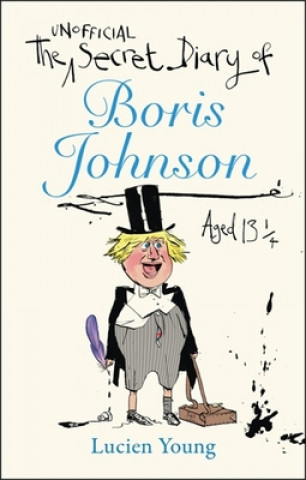 Książka Secret Diary of Boris Johnson Aged 131/4 