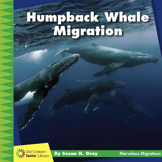 Knjiga Humpback Whale Migration Susan H. Gray