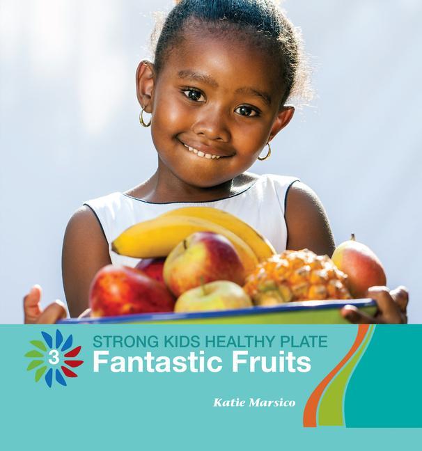 Knjiga Fantastic Fruits Katie Marsico