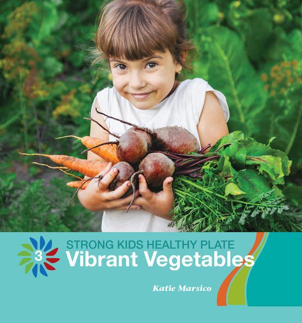 Knjiga Vibrant Vegetables Katie Marsico