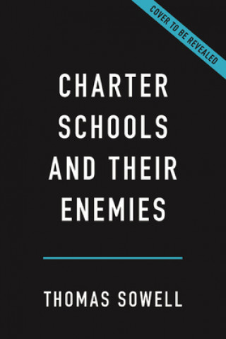Kniha Charter Schools and Their Enemies 