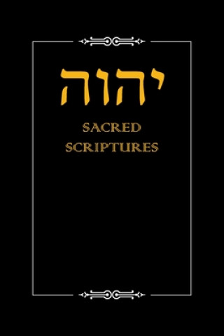 Książka Yhwh Sacred Scriptures 