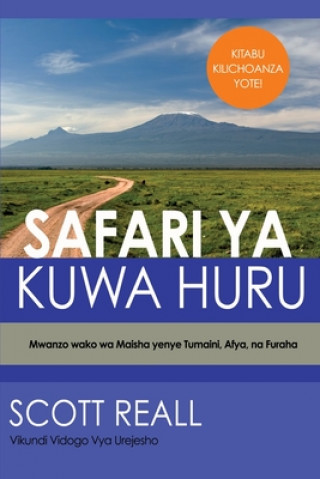 Kniha Safari YA Kuwa Huru 