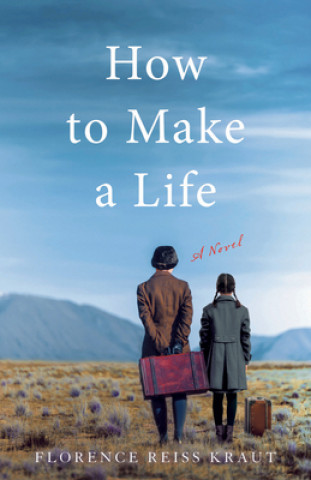 Livro How to Make a Life Kraut