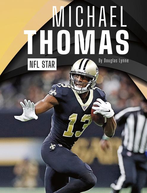 Knjiga Michael Thomas: NFL Star Douglas Lynne