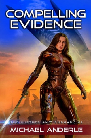 Knjiga Compelling Evidence Michael Anderle