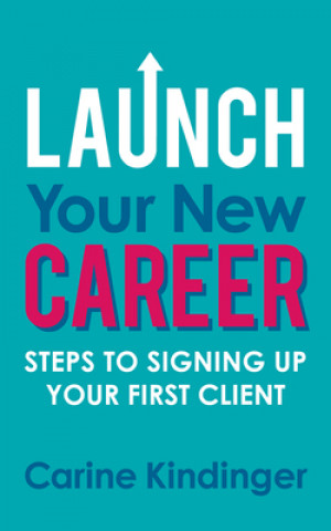 Könyv Launch Your New Career 