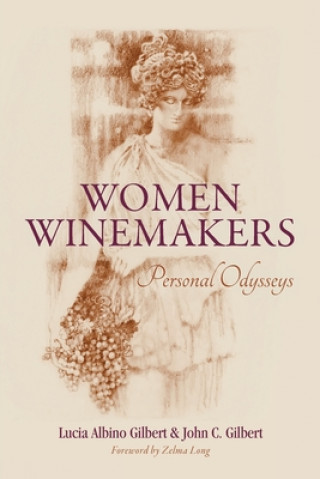 Knjiga Women Winemakers Lucia Albino Gilbert