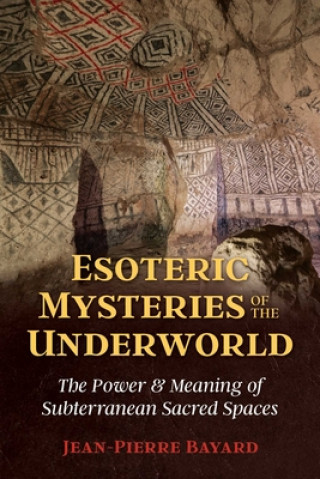 Książka Esoteric Mysteries of the Underworld 